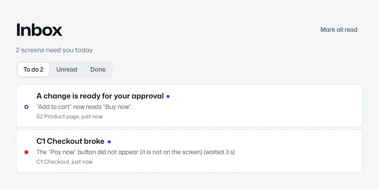An inbox with two items: a change ready for approval, and the Checkout screen that broke.